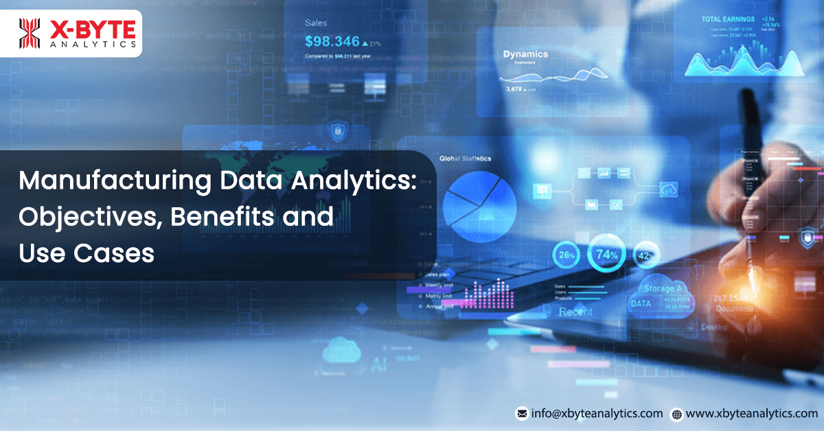 Manufacturing Data Analytics: Objectives, Benefits and Use Cases