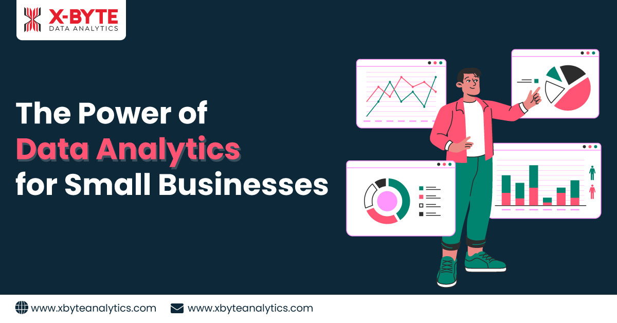 The Power of Data Analytics for Small Businesses: A Complete Guide